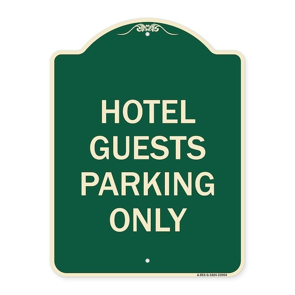 Signmission Hotel Guest Parking Only Heavy-Gauge Aluminum Architectural Sign, 24" x 18", G-1824-23904 A-DES-G-1824-23904 - main